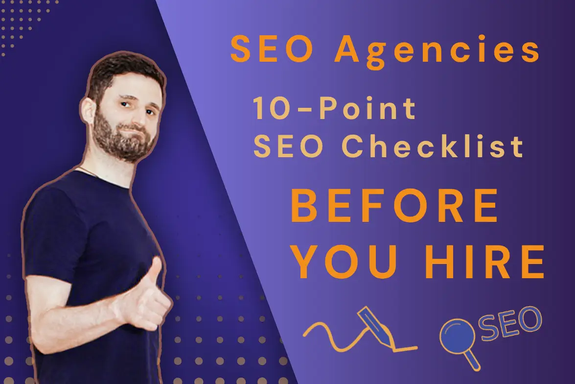 10 Things to Check Before Hiring an SEO Agency